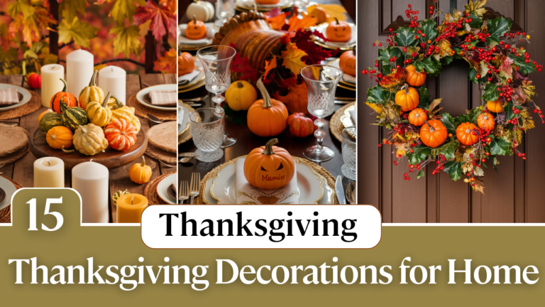 15 Thanksgiving Decorations for Home