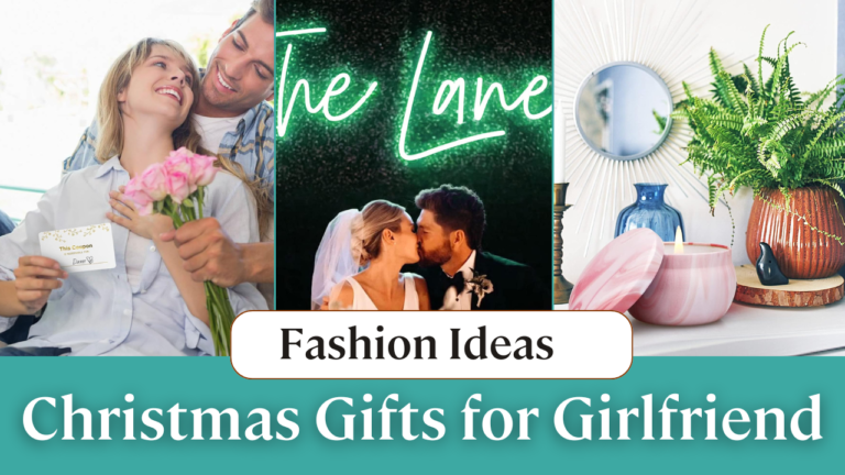 Christmas Gifts for Girlfriend: 13 Thoughtful Ideas to Make Her Feel Special