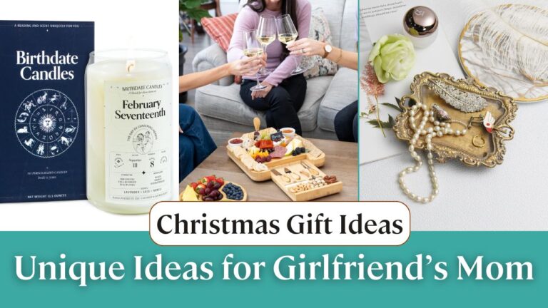 Unique Christmas Gift Ideas for Girlfriend’s Mom