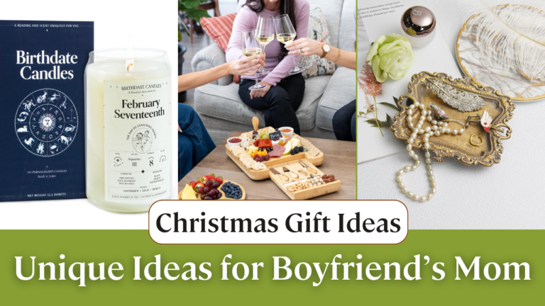 15+ Unique Christmas Gift Ideas for Your Boyfriend’s Mom