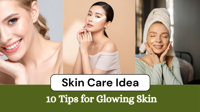 10 Essential Steps to Unlock Your Most Radiant, Glowing Skin